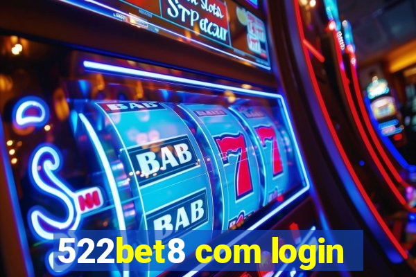 522bet8 com login